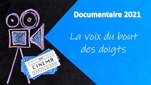 La voix du bout des doigts