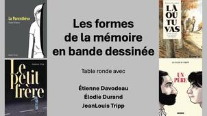 Les formes de la mémoire en bande dessinée - table ronde (Davodeau, Tripp, Durand)
